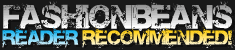 Hightly Recommended by FashionBeans Readers
