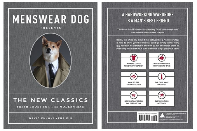 Menswear Dog Presents: The New Classics: Fresh Looks for the Modern Man