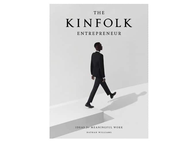 The Kinfolk Entrepreneur Book