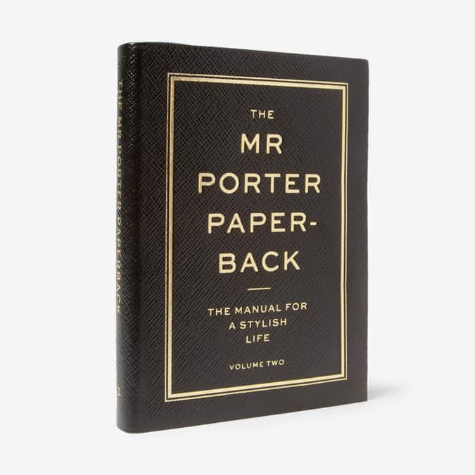 THE MR PORTER PAPERBACK The Manual For A Stylish Life