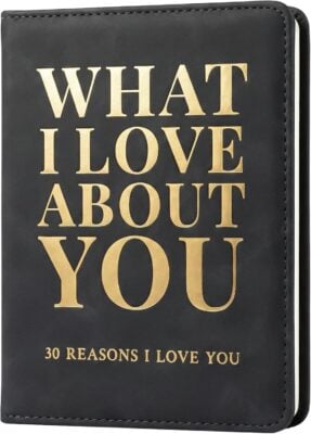 What I Love About You Journal